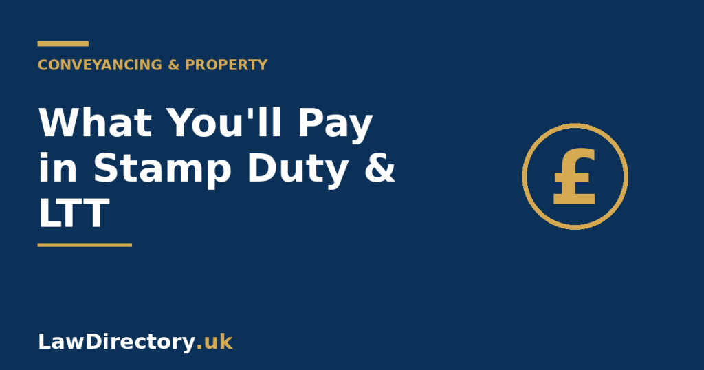 Stamp Duty and Land Transaction Tax guide - LawDirectory.uk