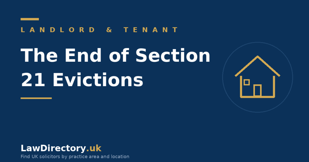 The end of Section 21 evictions: Renters Rights Act 2025 - LawDirectory.uk